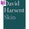 【中商原版】剧作家和小说家大卫哈森 皮肤 诗歌 Skin 英文原版 David Harsent 大师经典文学 经典名著 商品缩略图0