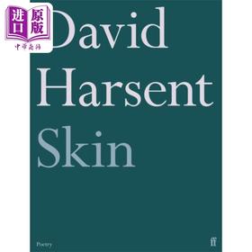 【中商原版】剧作家和小说家大卫哈森 皮肤 诗歌 Skin 英文原版 David Harsent 大师经典文学 经典名著