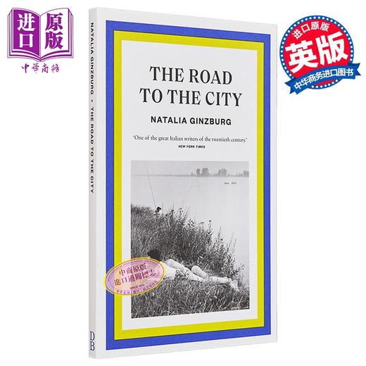 【中商原版】娜塔丽亚 金兹伯格 通往城市之路 意大利文学大师 The Road To The City 英文原版 Natalia Ginzburg 商品图0