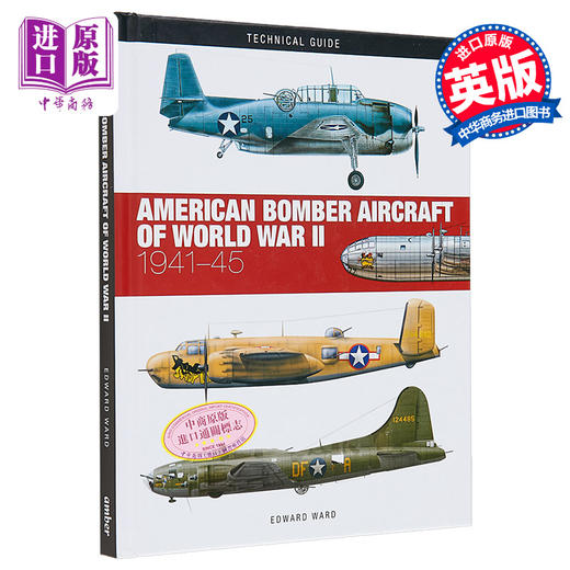 【中商原版】第二次世界大战中的美国轰炸机 1941-1945 American Bomber Aircraft of World War II 英文原版 Edward Ward 商品图0