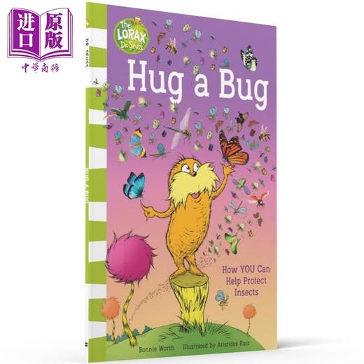 【中商原版】苏斯博士 保护昆虫 Dr.Seusss The Lorax Books Hug a Bug How YOU Can Help Protect Insects英文原版 科普绘本 商品图1