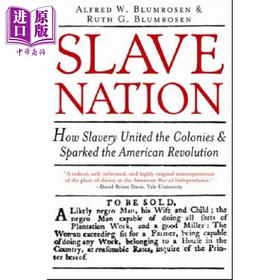 【中商原版】奴隶国家 奴隶制如何引发美国革命 Slave Nation 英文原版 Alfred Blumrosen and Ruth Blumrosen 人文社科