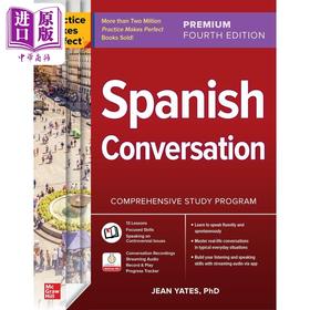 【中商原版】熟能生巧 西班牙语会话 高级第四版 Practice Makes Perfect: Spanish Conversation, Premium Fourth Edition