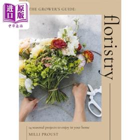 【中商原版】花艺 在家中享受的14个季节性项目 14 Seasonal Projects to Enjoy in Your Home 英文原版 Milli Proust