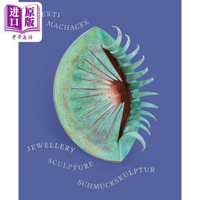 【中商原版】Gerti Machacek: Jewellery Sculpture 进口艺术 格尔蒂·马恰克：珠宝雕塑
