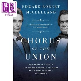 【中商原版】联邦合唱团 Chorus of the Union 英文原版 Edward Robert McClelland 人文社科 社科哲学 美国史