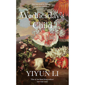 星期三的孩子 美籍华裔女作家 李翊云 Yiyun Li  英文原版 Wednesday’s Child