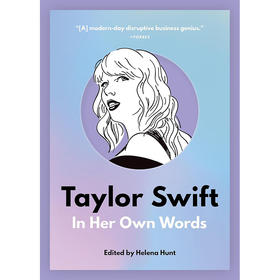 泰勒斯威夫特 用她自己的话来说 霉霉 英文原版 Taylor Swift In Her Own Words