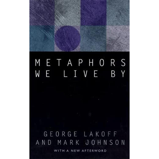 我们赖以生存的隐喻 社会科学 英文原版 Metaphors We Live By 商品图0