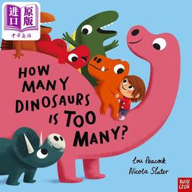 【中商原版】太多恐龙了 How Many Dinosaurs is Too Many 英文原版 儿童绘本 动物图画故事书 进口低幼童书 亲子读物 2岁+