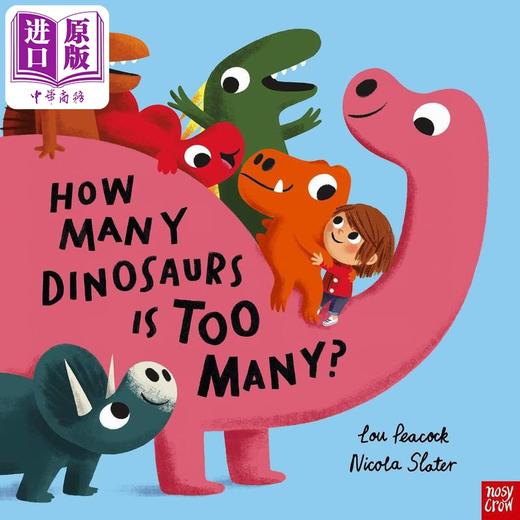 【中商原版】太多恐龙了 How Many Dinosaurs is Too Many 英文原版 儿童绘本 动物图画故事书 进口低幼童书 亲子读物 2岁+ 商品图0
