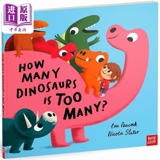 【中商原版】太多恐龙了 How Many Dinosaurs is Too Many 英文原版 儿童绘本 动物图画故事书 进口低幼童书 亲子读物 2岁+ 商品图1