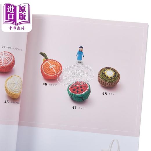 【中商原版】日本钩针刺绣线编织微​​型食物大全 かぎ針編みの刺しゅう糸で編むミニチュアフード 进口艺术 アップルミンツ 日文原版 商品图3