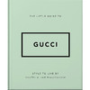 古驰简史:生活方式 英文原版 The Little Guide to Gucci: Style to Live by 商品缩略图0