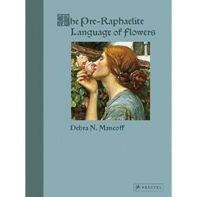 拉斐尔前期的花语 艺术画集 英文原版 The Pre-Raphaelite Language of Flowers