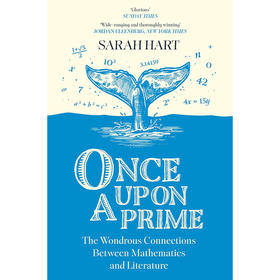 曾经的盛世 数学与文学之间的奇妙联系 Sarah Hart 英文原版 Once Upon a Prime