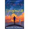 斯塔明斯特 青少年文学小说书 Megan Hopkins 英文原版 Starminster 商品缩略图0