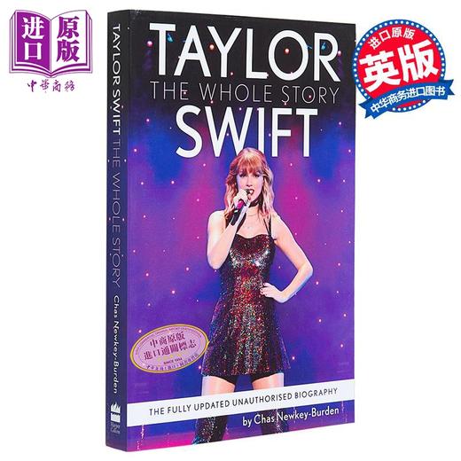 【现货】泰勒 斯威夫特 完整故事 Taylor Swift The Whole Story 英文原版 Chas Newkey Burden 文体艺术人物传记 商品图0
