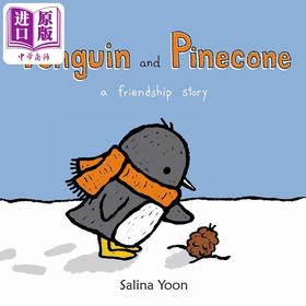 预售 【中商原版】企鹅一族 企鹅与松果 Salina Yoon Penguin and Pinecone英文原版 儿童纸板绘本 纸板书图画书 动物故事 进口童书