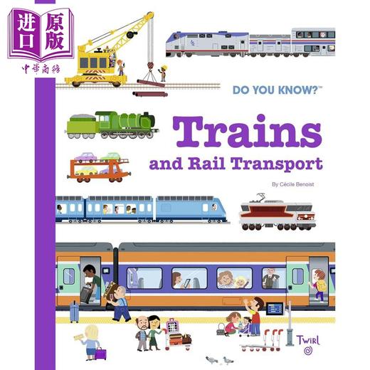 【中商原版】你知道吗 火车 Do You Know Trains and Rail Transport英文原版 儿童科普绘本百科知识图画书 精装进口读物5-9岁 商品图0
