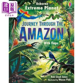 【中商原版】极地星球 穿越亚马逊 Extreme Planet Journey Through The Amazon英文原版 儿童科普绘本 自然科学纸板书翻翻书