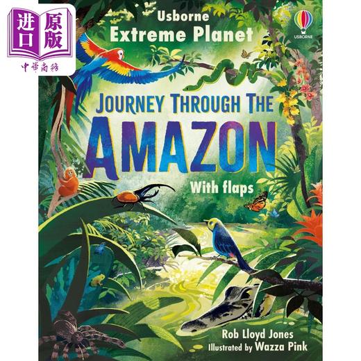 【中商原版】极地星球 穿越亚马逊 Extreme Planet Journey Through The Amazon英文原版 儿童科普绘本 自然科学纸板书翻翻书 商品图0