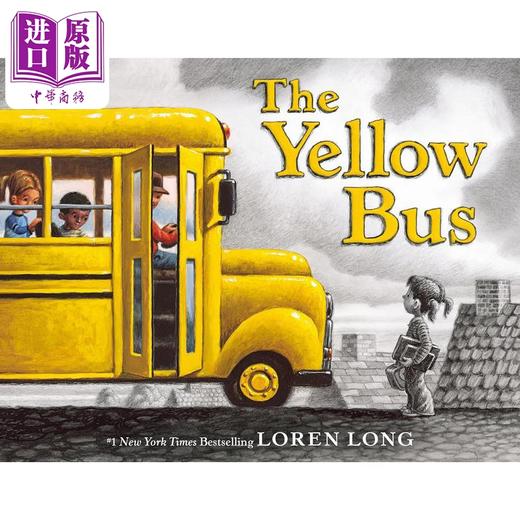 【中商原版】黄色小巴士 Loren Long The Yellow Bus 英文原版 儿童绘本 交通工具 图画故事书 精装 进口图书 4-7岁儿童读物 商品图0
