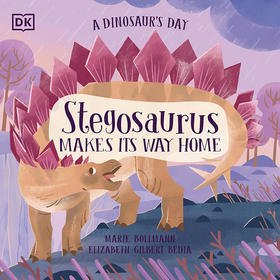 恐龙的一天 剑龙回家路 DK出版社 儿童科普绘本 英文原版 A Dinosaur's Day: Stegosaurus Makes Its Way Home 3-5岁