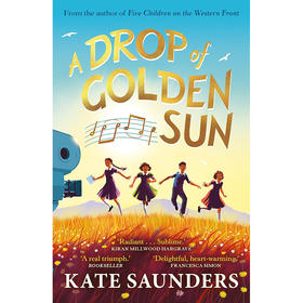 一滴金色的太阳 青少年读物 Kate Saunders 英文原版 A Drop of Golden Sun 9-12岁