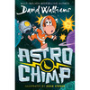 太空黑猩猩 David Walliams 大卫威廉姆斯 图像小说绘本故事书 英文原版 Astrochimp 6-11岁 商品缩略图0