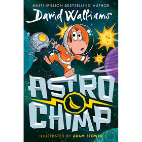 太空黑猩猩 David Walliams 大卫威廉姆斯 图像小说绘本故事书 英文原版 Astrochimp 6-11岁