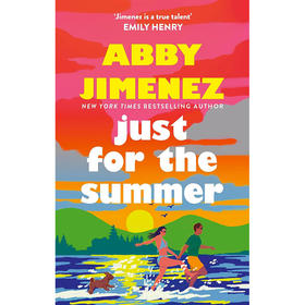 只为夏天 Abby Jimenez 英文原版 Just For The Summer 北美晋江文学 外国言情小说