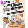 【中商原版】桥梁漫画 海狸兄弟与泼泥鼹鼠The Flying Beaver Brothers and the Mud-Slinging Moles英文原版进口幽默漫画故事 商品缩略图0