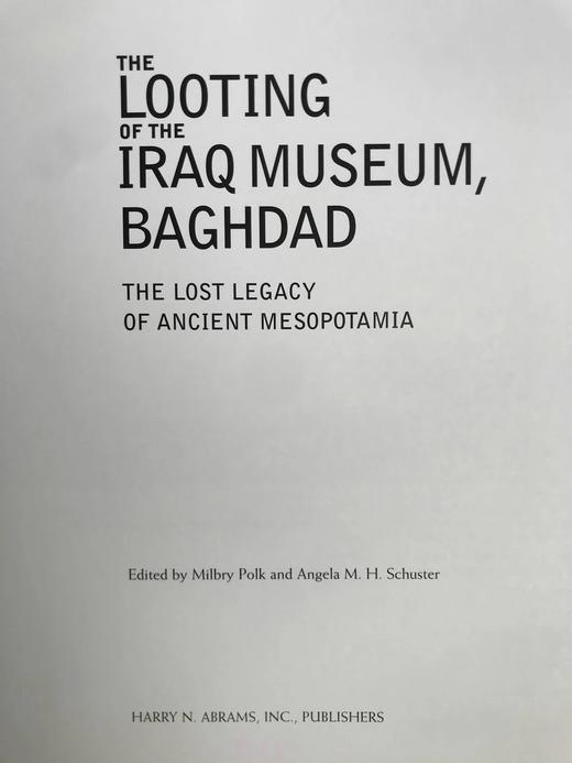 巴格达伊拉克博物馆之劫：古代美索不达米亚失落的遗产 190幅彩色插图 精装16开 商品图3