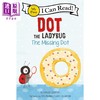 【中商原版】我可以读入门级 小瓢虫 消失的点点 My First I Can Read Dot the Ladybug The Missing Dot英文原版儿童分级阅读 商品缩略图0