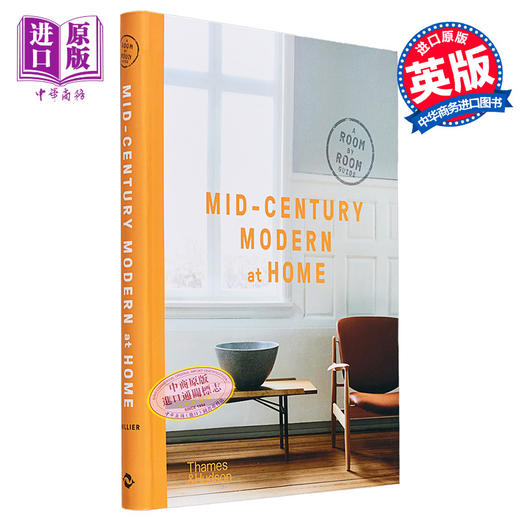 【中商原版】世纪中叶现代风格家居 进口艺术 Mid-Century Modern at Home 房间装修装潢指南复古设计 T&H 商品图0
