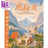 【中商原版】山行 Martin Stanev Hike It 英文原版进口 儿童科普绘本 小初文学 户外活动图画书徒步旅行 精装精品绘本7岁以上 商品缩略图0