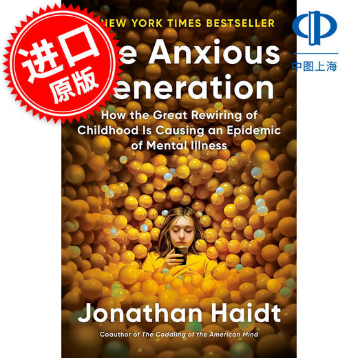 焦虑的一代：儿童期大规模重塑如何引发了精神疾病的流行 Jonathan Haidt 英文原版 The Anxious Generation 商品图0