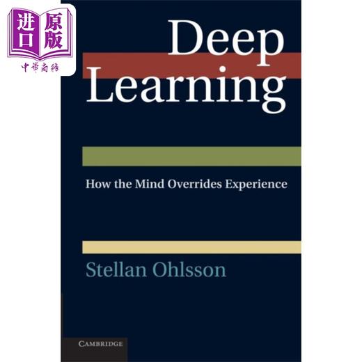 预售 【中商原版】奥尔森 深度学习 思维如何超越经验 How the Mind Overrides Experience 英文原版 Stellan Ohlsson 商品图0