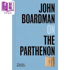 【中商原版】John Boardman On The Parthenon 进口艺术 约翰博德曼论帕台农神庙