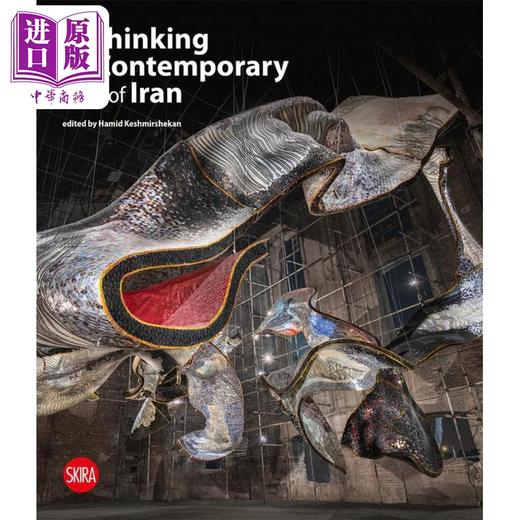 预售 【中商原版】Rethinking The Contemporary Art Of Iran 进口艺术 重新思考伊朗当代艺术 商品图0