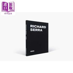 预售 【中商原版】Richard Serra: 2022 进口艺术 理查德·塞拉 2022 
