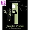 预售 【中商原版】Vampire Cinema: The First One Hundred Years 进口艺术 吸血鬼电影：最初的一百年 商品缩略图0