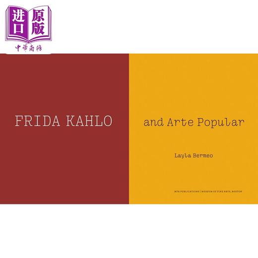 预售 【中商原版】Frida Kahlo and Arte Popular 进口艺术 弗里达 卡洛与大众艺术 商品图1