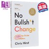 【中商原版】汉威士CEO克里斯 赫斯特 没有胡言乱语的改变 领导者的八步指南 No Bullsht Change 英文原版 Chris Hirst 商品缩略图0