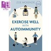 【中商原版】与自身免疫疾病一起锻炼 Exercise Well With Autoimmunity 英文原版 Zoe Mckenzie 生活休闲 商品缩略图0