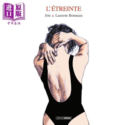 【中商原版】【法文版】法漫 Laurent Bonneau 拥抱 图像小说 LEtreinte histoire complete 法文原版 漫画 爱情 商品图0
