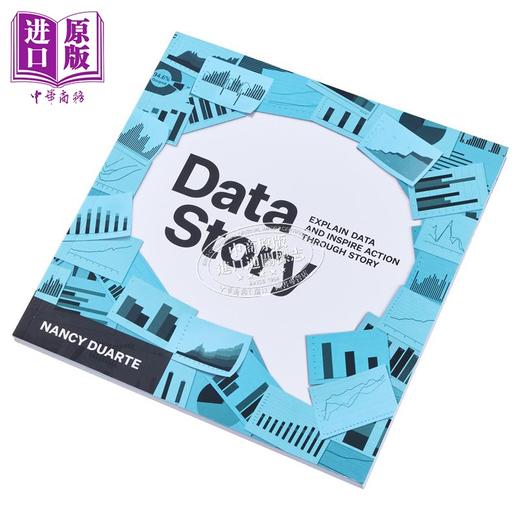 【中商原版】数据故事 通过故事解释数据并激发行动 DataStory 英文原版 Nancy Duarte 经管励志 企业管理 商品图3