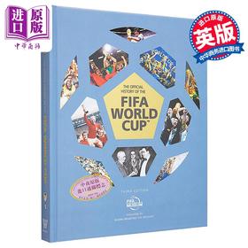 【中商原版】国际足联世界杯官方史 第3版 英文原版 FIFA Football Museum The Official History of the FIFA World Cup