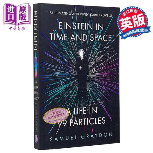 【中商原版】时空中的爱因斯坦 99个粒子的生活 Einstein in Time and Space 英文原版 Samuel Graydon 理论物理学 商品图0